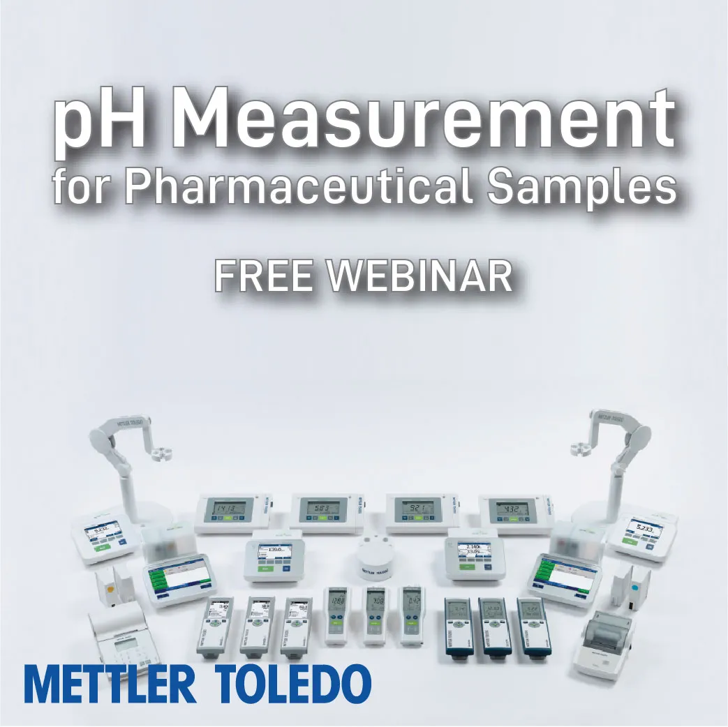 pH Measurement for Pharmaceutical Samples webinar by METTLER TOLEDO